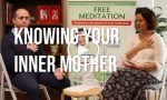 Knowing our Inner Mother